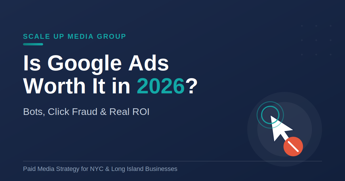 Is Google Ads worth it in 2026 guide to bots click fraud and ROI